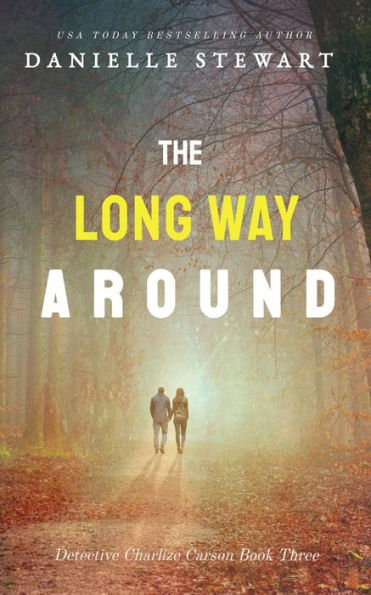 The Long Way Around