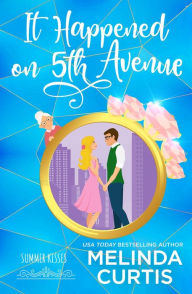 Title: It Happened on 5th Avenue: A Grandma Dotty Sweet Romcom, Author: Melinda Curtis
