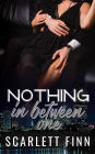 Nothing in Between: One: Roxie & Zairn Bonus Chapters