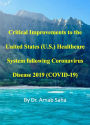 Critical Improvements to the United States (U.S.) Healthcare System following Coronavirus Disease 2019 (COVID-19)