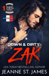 Title: Down & Dirty: Zak: Édition française, Author: Jeanne St. James