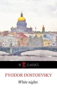 Title: White nights, Author: Fyodor Dostoevsky