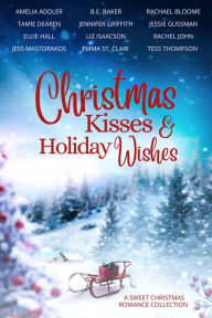 Christmas Kisses & Holiday Wishes Book Cover Image