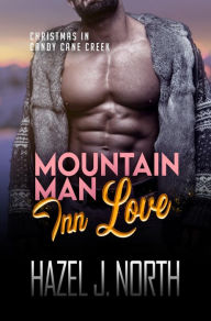 Title: Mountain Man Inn Love, Author: Hazel J. North