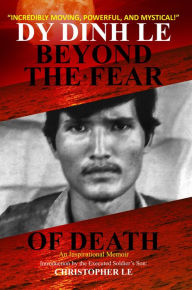 Title: Beyond the Fear of Death, Author: Dy Le