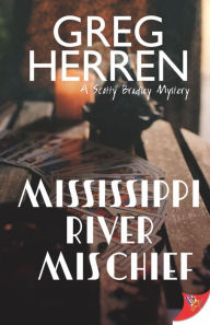 Title: Mississippi River Mischief, Author: Greg Herren
