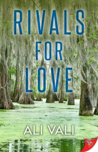 Title: Rivals for Love, Author: Ali Vali