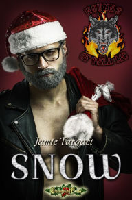 Title: Snow (Hounds of Hell MC 2): A Hounds of Hell MC Romance, Author: Jamie Targaet