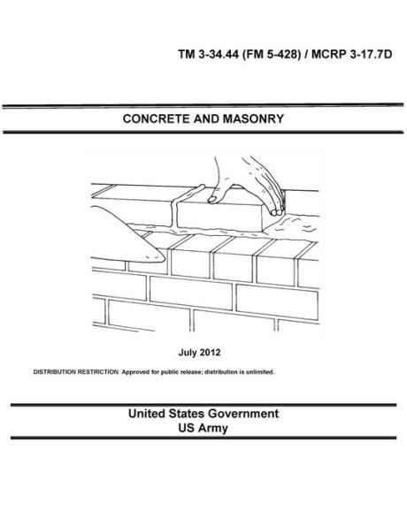 TM 3-34.44 (FM 5-428) / MCRP 3-17.7D Concrete and Masonry July 2012