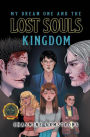 My Dream One and the Lost Souls Kingdom
