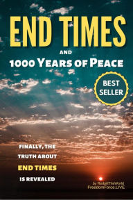 Title: End Times and 1000 Years of Peace, Author: Melissa Redpill