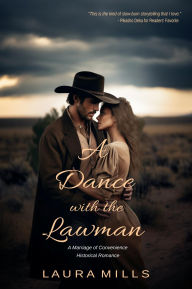 Title: A Dance with the Lawman, Author: Laura Mills