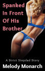 Spanked in Front of His Brother: A Strict Stepdad Story