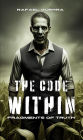 The Code Within : Fragments of Truth