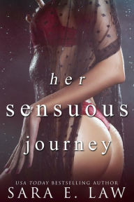 Title: Her Sensuous Journey: A Taboo Age Gap Single Dad Romance, Author: S. E. Law