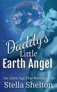 Title: Daddy's Little Earth Angel, Author: Stella Shelton