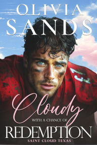 Title: Cloudy with a Chance of Redemption, Author: Olivia Sands