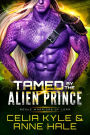 Tamed by the Alien Prince (A SciFi Alien Romance Novel)