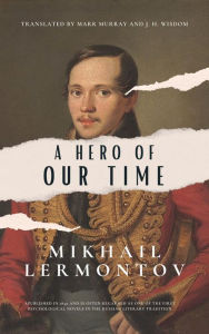 Title: A Hero of Our Time, Author: Mikhail Lermontov