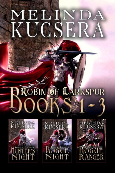 Robin of Larkspur: Books 1-3