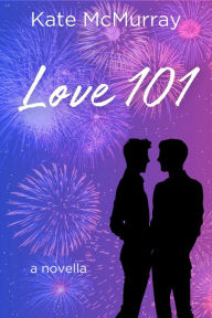 Title: Love 101, Author: Kate Mcmurray