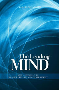 Title: THE LEADING MIND, Author: Sarhang Majid