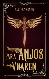 Title: Para Anjos Voarem, Author: Alethea Kontis