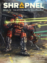 Title: BattleTech: Shrapnel, Issue #16: (The Official BattleTech Magazine), Author: Philip A. Lee