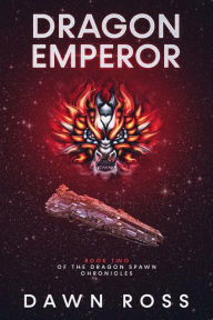 Title: Dragon Emperor: Book Two, Author: Dawn Ross