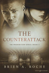 Title: The Counterattack, Author: Brien A. Roche