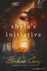 Title: Shyla's Initiative, Author: Barbara Casey