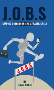 Title: J.O.B.S: Jumping Over Barriers Strategically, Author: Omar Coote