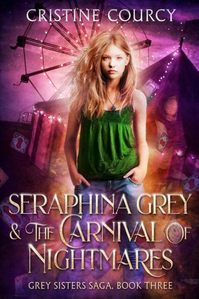 Seraphina Grey and the Carnival of Nightmares