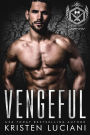 Vengeful: A Dark Mafia Hate To Love Romance