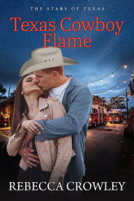 Title: Texas Cowboy Flame, Author: Rebecca Crowley