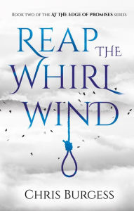 Title: Reap the Whirlwind, Author: Chris Burgess