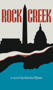 Title: Rock Creek, Author: Kevin Flynn