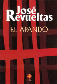 Title: El apando, Author: José Revueltas
