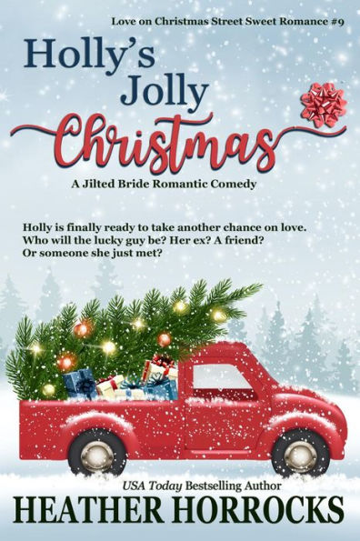 Holly's Jolly Christmas: A Jilted Bride Romantic Comedy