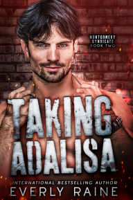 Title: Taking Adalisa, Author: Everly Raine