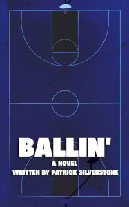 Book download online Ballin' 9798317699871 English version iBook ePub by Patrick Silverstone