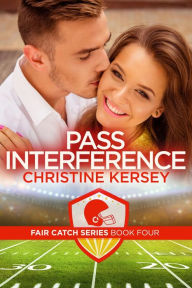 Title: Pass Interference, Author: Christine Kersey