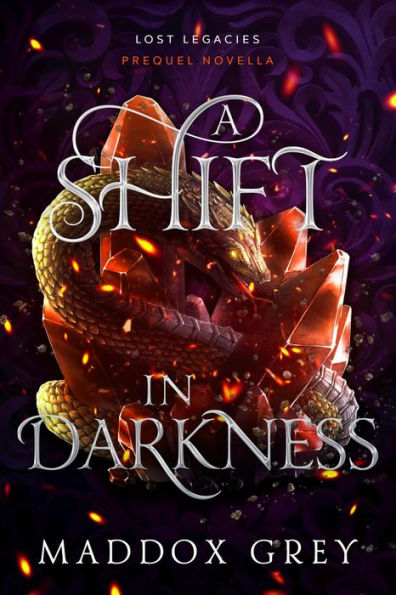 A Shift in Darkness: A Lost Legacies Prequel Novella