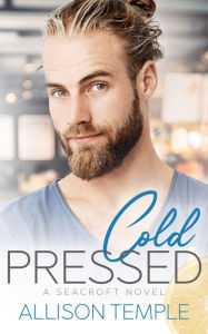 Title: Cold Pressed, Author: Allison Temple