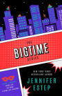 The Bigtime Series: Volume 1
