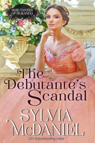 The Debutante's Scandal: Western Historical Romance