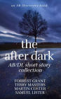 The After Dark AB/DL Short Story Collection: An ABDL book