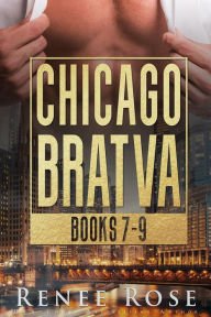 Title: Chicago Bratva Books 7-9, Author: Renee Rose