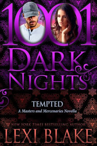 Title: Tempted: A Masters and Mercenaries Novella, Author: Lexi Blake