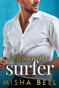 Billionaire Surfer: A Single Mom Vacation Romance